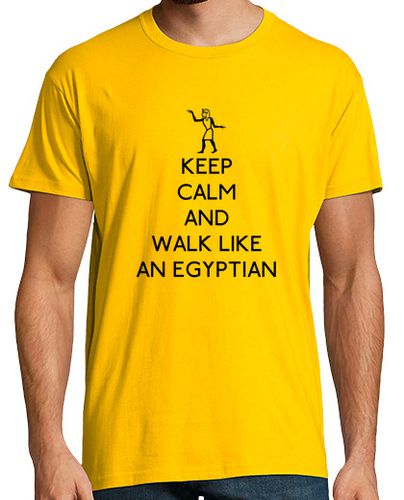 Camiseta Keep calm and walk like an Egyptian - latostadora.com - Modalova