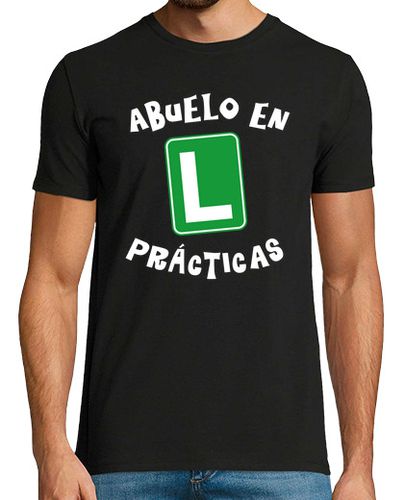 Camiseta Hombre Manga Corta Divertida camiseta Abuelo en Practicas. Abuelos - Hombres laTostadora - latostadora.com - Modalova