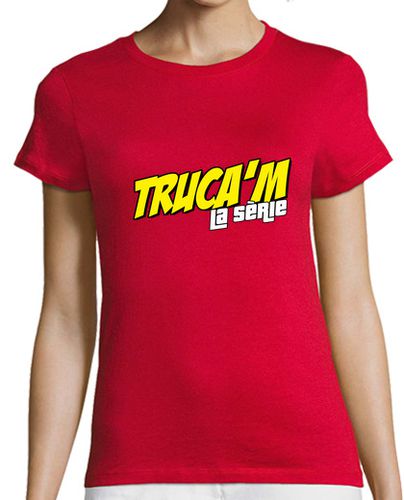 Camiseta Mujer Manga Corta Trucam La Serie - 2a Temporada laTostadora - latostadora.com - Modalova