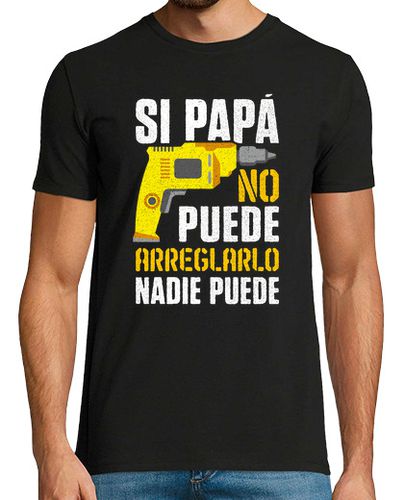 Camiseta Hombre Manga Corta Si Papá No Puede Arreglarlo Nadie Puede Regalo Día Del Padre laTostadora - latostadora.com - Modalova