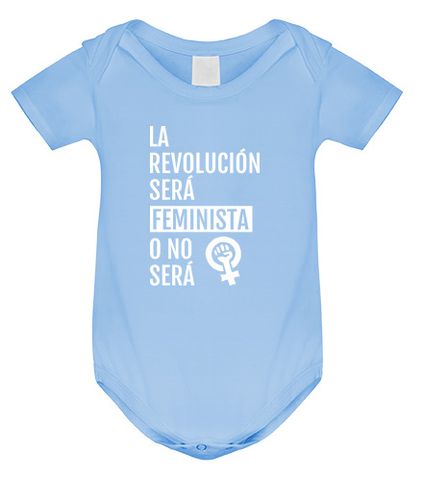 Body bebé LA REVOLUCIÓN SERÁ FEMINISTA O NO SERÁ - latostadora.com - Modalova