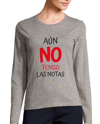 Camiseta mujer Camiseta manga larga para profesora - Aún no tengo las notas laTostadora - latostadora.com - Modalova