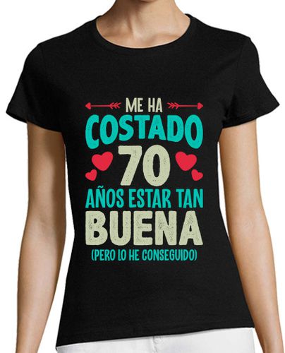 Camiseta mujer Me Ha Costado 70 Años Estar Tan Buena Regalo 70 Cumpleaños Nacidas En 1954 - latostadora.com - Modalova