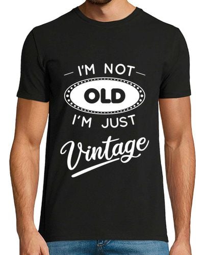 Camiseta I am not old - I am just vintage laTostadora - latostadora.com - Modalova