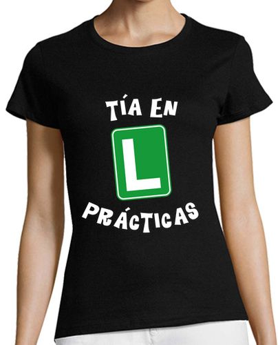 Camiseta mujer Divertida camiseta Tia en Practicas. Regalo Tios y tias - latostadora.com - Modalova