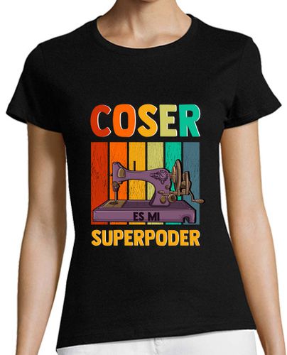 Camiseta mujer Coser Es Mi Superpoder Regalo Día De La Madre Bordado Costura - latostadora.com - Modalova
