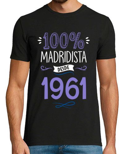 Camiseta 100 por 100 Madridista Desde 1961 - latostadora.com - Modalova