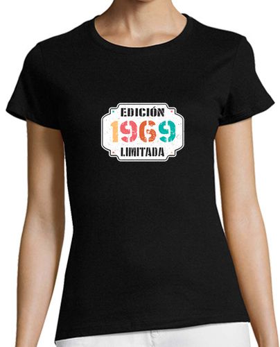 Camiseta mujer Edición limitada 1969 - Mi cumpleaños - latostadora.com - Modalova