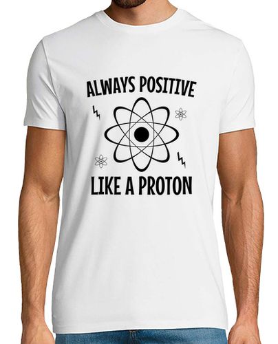 Camiseta siempre positivo como un protón - latostadora.com - Modalova