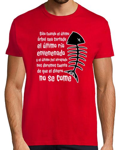 Camiseta Hombre Manga Corta Proverbio Indios Cree laTostadora - latostadora.com - Modalova