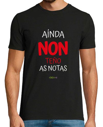 Camiseta Camiseta para profesor - Aun no tengo las notas, en Gallego, para colores oscuros - latostadora.com - Modalova