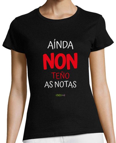Camiseta mujer Camiseta para profesora - Aun no tengo las notas en Gallego, para colores oscuros - latostadora.com - Modalova