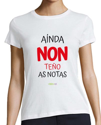 Camiseta mujer Camiseta para profesora - Aun no tengo las notas en Gallego, para colores claros - latostadora.com - Modalova