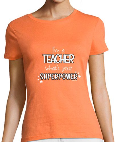 Camiseta mujer I'm a teacher, what's your superpower, @ - latostadora.com - Modalova