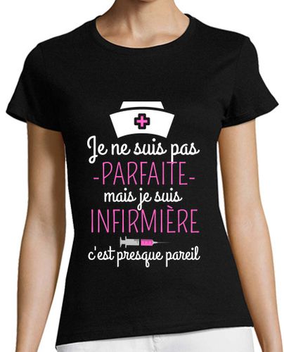 Camiseta mujer regalo de humor de enfermera casi perfecto - latostadora.com - Modalova