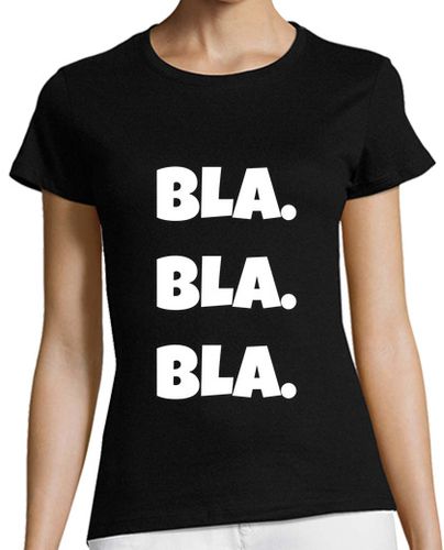 Camiseta mujer bla bla bla divertido dicho regalo - latostadora.com - Modalova