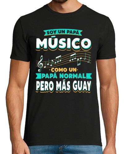 Camiseta Soy Un Papa Musico - latostadora.com - Modalova