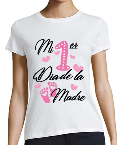 Camiseta mujer Mi primer dia de la madre - latostadora.com - Modalova