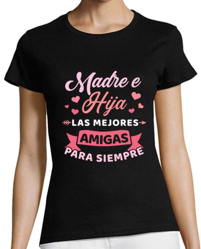 Camiseta mujer madre e hija mejores amigas para siempr laTostadora - latostadora.com - Modalova