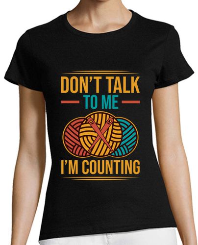 Camiseta mujer no me hables estoy contando crochet - latostadora.com - Modalova