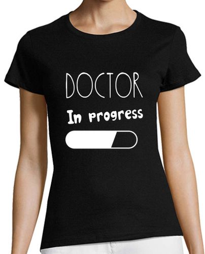 Camiseta mujer doctor en progreso - latostadora.com - Modalova