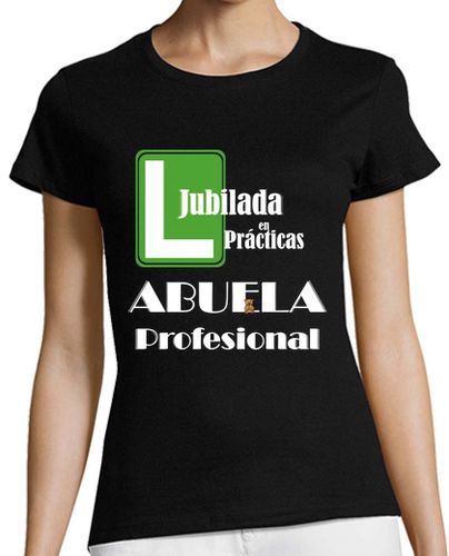 Camiseta mujer L Jubilada en Prácticas Abuela Profesio - latostadora.com - Modalova