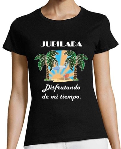 Camiseta Mujer Manga Corta Jubilada y Disfrutando de mi tiempo Bla laTostadora - latostadora.com - Modalova