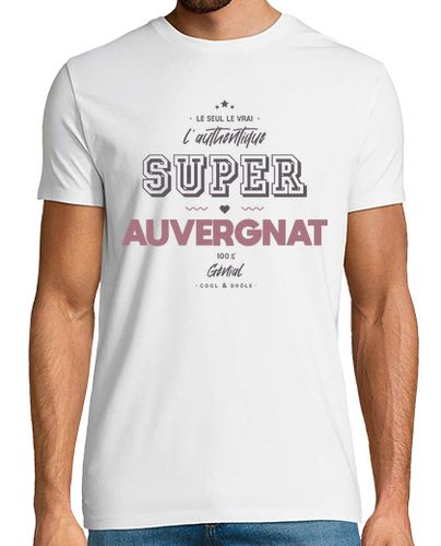 Camiseta el auténtico super Auvernia - latostadora.com - Modalova