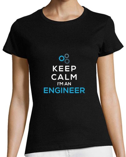 Camiseta mujer mantén la calma soy un ingeniero - latostadora.com - Modalova