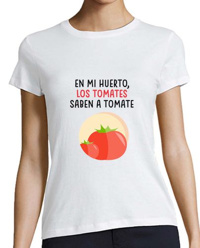Camiseta mujer Tomates que saben a tomate - latostadora.com - Modalova
