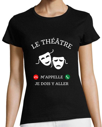 Camiseta mujer el teatro me llama teatro del humor - latostadora.com - Modalova