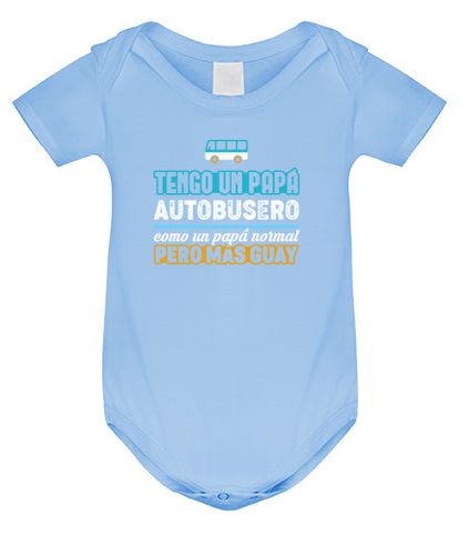 Body bebé Tengo Un Papá Autobusero - latostadora.com - Modalova