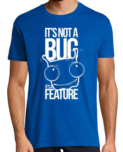 Camiseta Its not a bug Its a Feature laTostadora - latostadora.com - Modalova