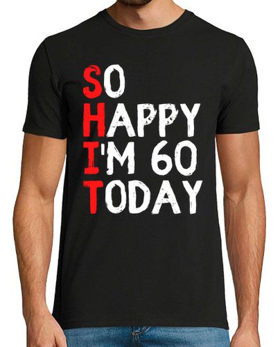 Camiseta 60 años 60 cumpleaños regalo divertido - latostadora.com - Modalova