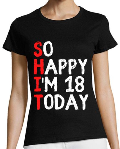 Camiseta mujer 18 años regalo divertido de cumpleaños - latostadora.com - Modalova