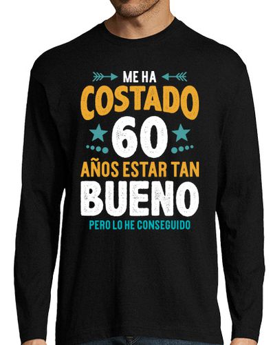 Camiseta Regalo 60 Años Estar Bueno Cumpleaños - latostadora.com - Modalova