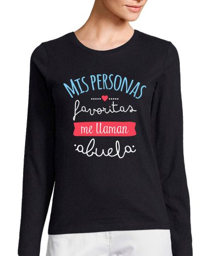 Camiseta Mujer Manga Larga Mis Personas Favoritas Me llaman Abuela laTostadora - latostadora.com - Modalova