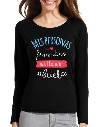Camiseta mujer Mis Personas Favoritas Me llaman Abuela - latostadora.com - Modalova