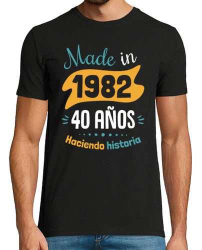 Camiseta Made In 1982, 40 Años Haciendo Historia laTostadora - latostadora.com - Modalova