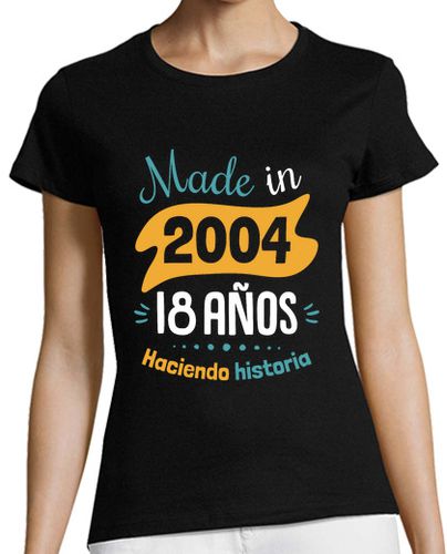 Camiseta Mujer Manga Corta Made In 2004, 18 Años Haciendo Historia laTostadora - latostadora.com - Modalova