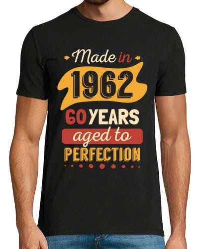 Camiseta Hombre Manga Corta Made In 1962, 60 Years Aged To Perfection laTostadora - latostadora.com - Modalova