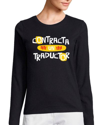 Camiseta Mujer Manga Larga contracta un traductor laTostadora - latostadora.com - Modalova