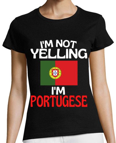 Camiseta mujer No estoy gritando soy portugués gracios - latostadora.com - Modalova