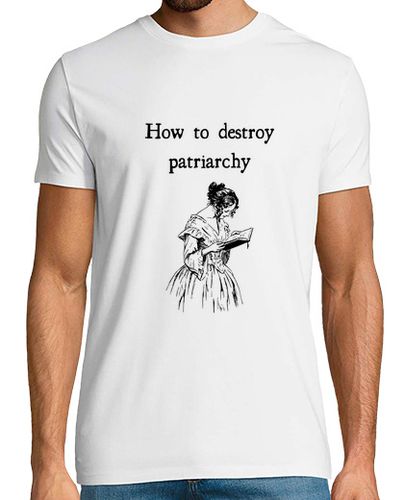 Camiseta How to destroy patriarchy Camiseta hombre - latostadora.com - Modalova