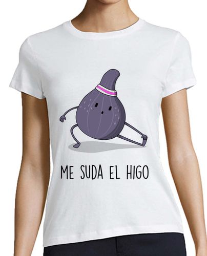 Camiseta mujer Me suda el higo - latostadora.com - Modalova
