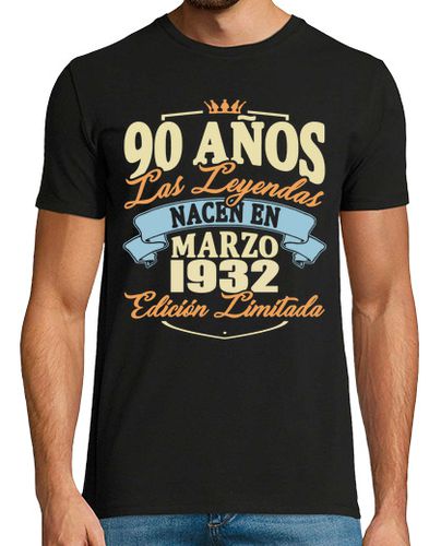 Camiseta 90 años - nacen en marzo 1932 - latostadora.com - Modalova