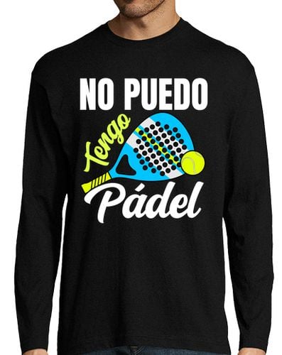 Camiseta Hombre Manga Larga No puedo tengo padel laTostadora - latostadora.com - Modalova