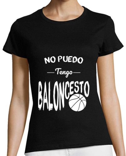 Camiseta mujer No puedo tengo baloncesto - latostadora.com - Modalova