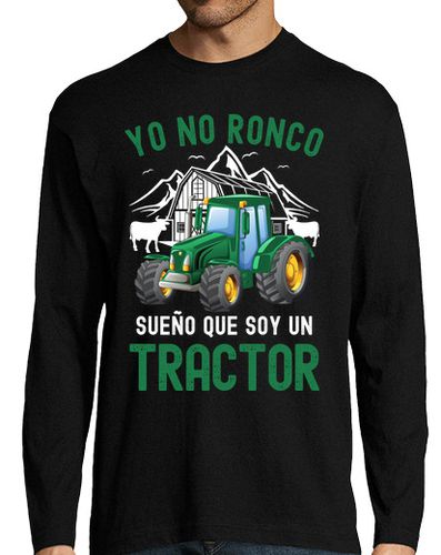 Camiseta Hombre Manga Larga yo no ronco sueño que soy un tractor laTostadora - latostadora.com - Modalova