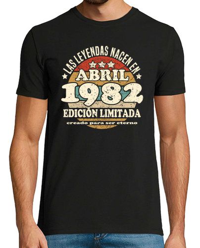 Camiseta Las leyendas nacen en abril 1982 - latostadora.com - Modalova